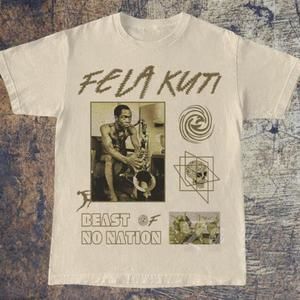 Fela Kuti Fan Art T-Shirt, Beast Of No Nation Tee Shirt